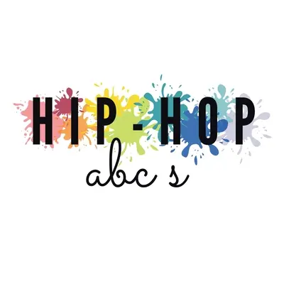 Hip-hopová abeceda - Hip-Hop ABC's