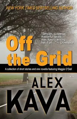 Mimo síť: (Sbírka Maggie O'Dell) - Off the Grid: (A Maggie O'Dell Collection)