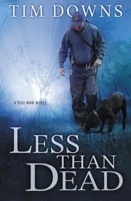 Méně než mrtvý - Less Than Dead