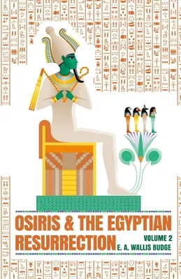 Osiris a egyptské vzkříšení, 2. díl Paperback - Osiris and the Egyptian Resurrection, Vol. 2 Paperback