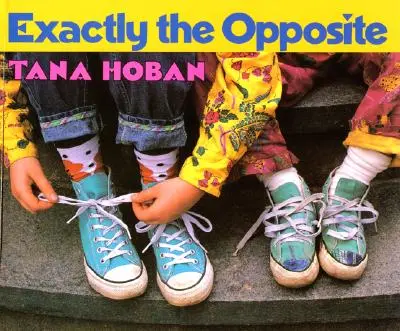Přesně opačné - Exactly the Opposite