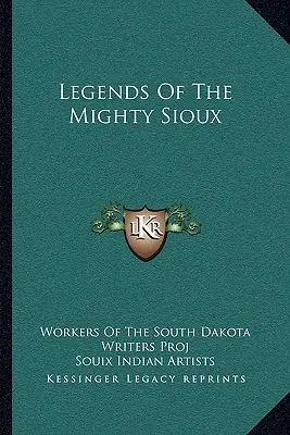 Legendy o mocných Siouxech - Legends Of The Mighty Sioux