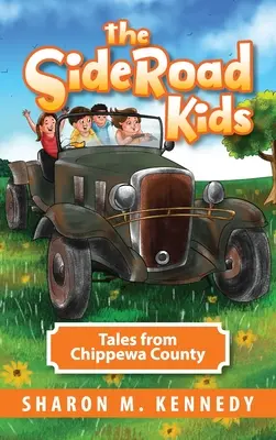 The SideRoad Kids: Příběhy z Chippewa County - The SideRoad Kids: Tales from Chippewa County