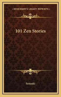 101 zenových příběhů - 101 Zen Stories