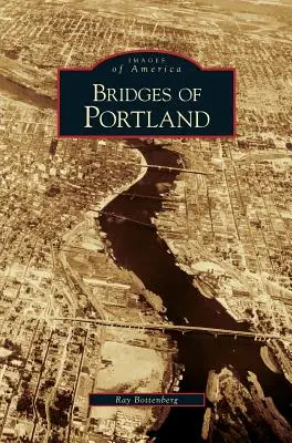 Portlandské mosty - Bridges of Portland