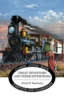 Velcí vynálezci a jejich vynálezy - Great Inventors and their Inventions