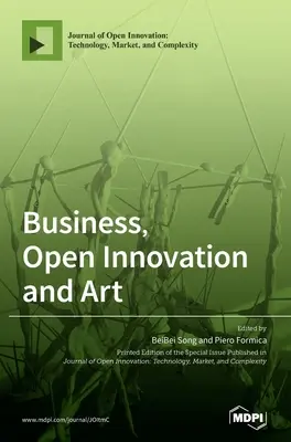 Podnikání, otevřené inovace a umění - Business, Open Innovation and Art