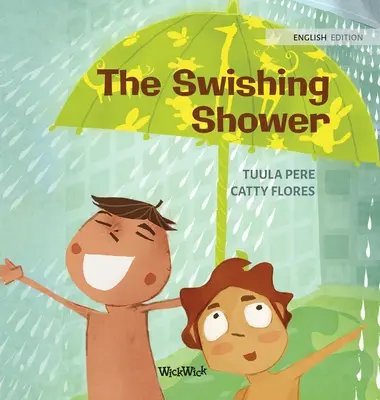 Houpací sprcha - The Swishing Shower