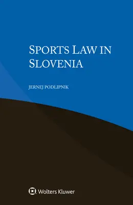Sportovní právo ve Slovinsku - Sports Law in Slovenia