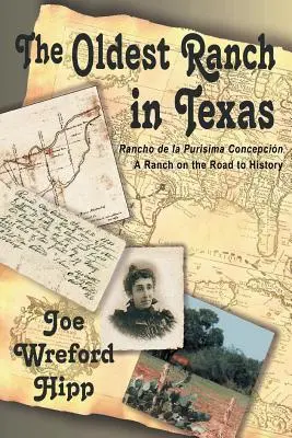Nejstarší ranč v Texasu: Ranč na cestě do historie - The Oldest Ranch in Texas: A Ranch on the Road to History