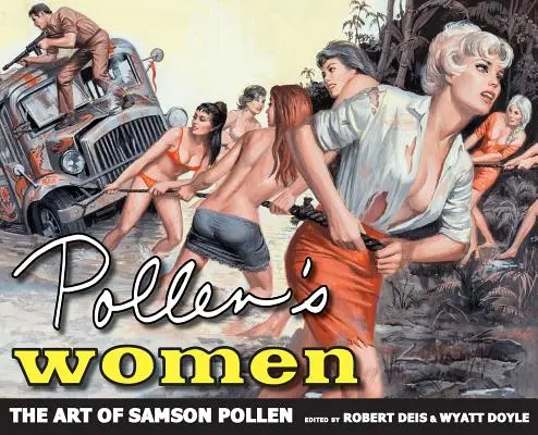 Pollenovy ženy: Umění Samsona Pollena - Pollen's Women: The Art of Samson Pollen