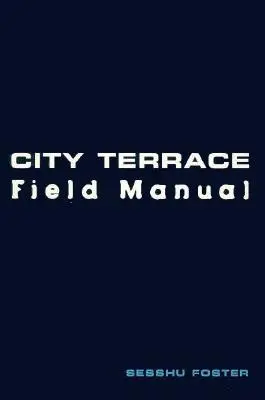 Terénní příručka City Terrace - City Terrace Field Manual