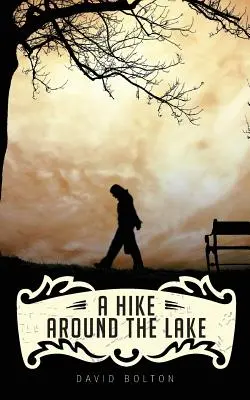 Výlet kolem jezera: Příběh Johna Waynea Gacyho - A Hike Around The Lake: My Story of John Wayne Gacy