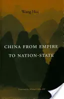 Čína od říše k národnímu státu - China from Empire to Nation-State