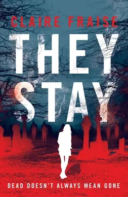 Zůstávají: Napínavá nadpřirozená záhada pro mládež - They Stay: A Suspenseful Young Adult Supernatural Mystery