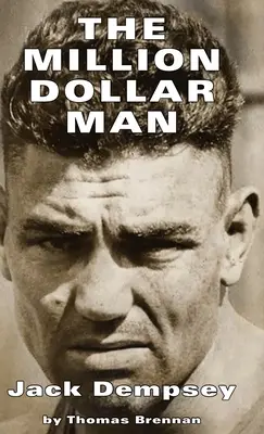 Milionový muž: Jack Dempsey - Million Dollar Man: Jack Dempsey