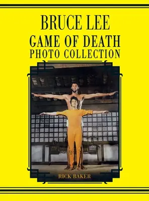 Bruce Lee: Hra smrti fotokniha - Bruce Lee: Game of Death photo book
