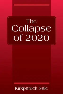 Kolaps roku 2020 - The Collapse of 2020
