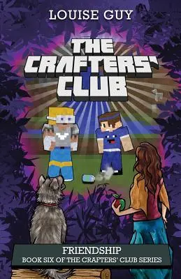 Přátelství: Šestá kniha série Klub řemeslníků - Friendship: Book Six of The Crafters' Club Series