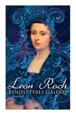 Leon Roch: Romantický román - Leon Roch: Romance Novel
