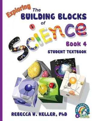 Exploring the Building Blocks of Science Book 4 Studentská učebnice - Exploring the Building Blocks of Science Book 4 Student Textbook