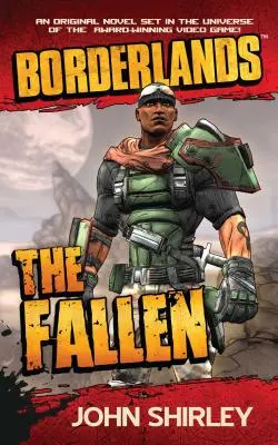 Borderlands: Hraniční oblasti: The Fallen - Borderlands: The Fallen