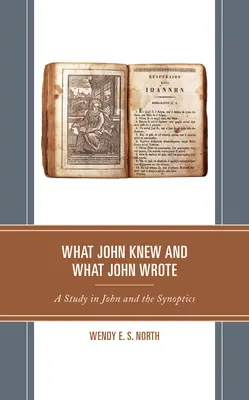 Co Jan věděl a co Jan napsal: Studie o Janovi a synopticích: Jak to psal Jan? - What John Knew and What John Wrote: A Study in John and the Synoptics