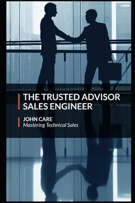 Důvěryhodný poradce prodejního inženýra - The Trusted Advisor Sales Engineer