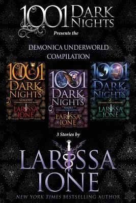 Sbírka Demonica Underworld: 3 příběhy by Larissa Ione - Demonica Underworld Compilation: 3 Stories by Larissa Ione