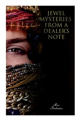 Záhady klenotů ze zápisníku obchodníka: Záhady klenotů ze zápisníku obchodníka - Jewel Mysteries from a Dealer's Note: Jewel Mysteries from a Dealer's Note