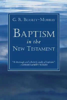 Křest v Novém zákoně - Baptism in the New Testament