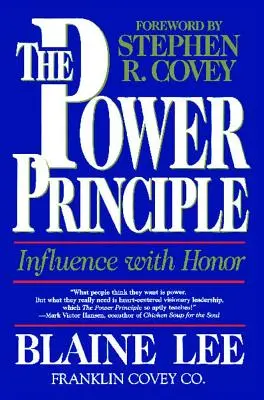 Princip moci: Vliv se ctí - The Power Principle: Influence with Honor