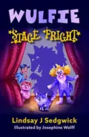 Wulfie: Stage Fright: Kniha: Sulfie: Stage Fright - Wulfie: Stage Fright