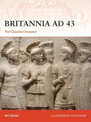 Britannia Ad 43: Klaudiánova invaze - Britannia Ad 43: The Claudian Invasion