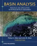 Analýza pánve: Principy a aplikace při hodnocení ropných ložisek - Basin Analysis: Principles and Application to Petroleum Play Assessment