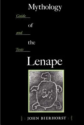 Mytologie Lenapů - Mythology of the Lenape