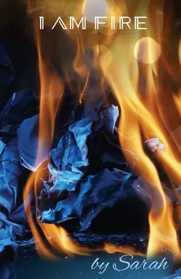 Já jsem oheň - I am Fire