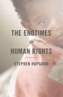 Konec časů lidských práv - The Endtimes of Human Rights