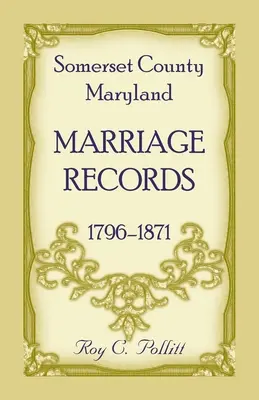 Sňatkové záznamy z okresu Somerset, Maryland, 1796-1871 - Somerset County, Maryland Marriage Records, 1796-1871