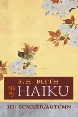Haiku (III. díl): Léto / podzim - Haiku (Volume III): Summer / Autumn