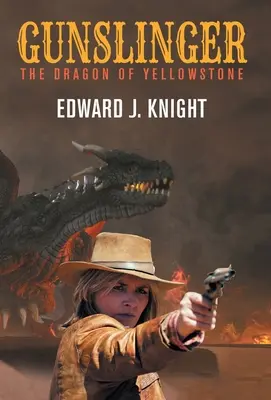 Pistolník: Drak z Yellowstonu - Gunslinger: The Dragon of Yellowstone