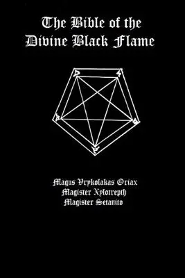 Bible božského černého plamene - The Bible of the Divine Black Flame