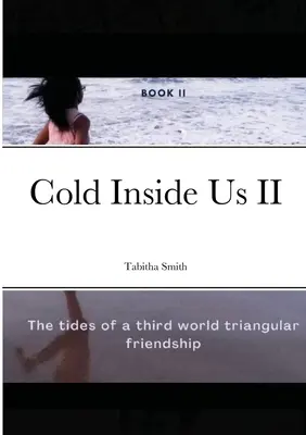 Chlad v nás II - Cold Inside Us II