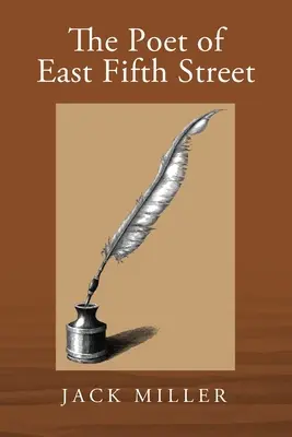 Básník z Východní páté ulice - The Poet of East Fifth Street