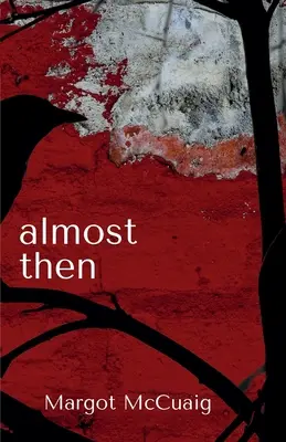 Téměř tehdy - Almost Then