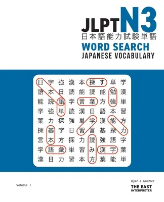 JLPT N3 Japonská slovní zásoba Hledání slov: Hádanky ke čtení kandži pro zvládnutí testu znalostí japonského jazyka - JLPT N3 Japanese Vocabulary Word Search: Kanji Reading Puzzles to Master the Japanese-Language Proficiency Test