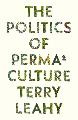 Politika permakultury - The Politics of Permaculture
