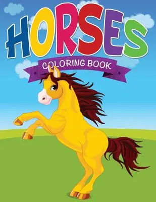 Omalovánky koní - Horses Coloring Book