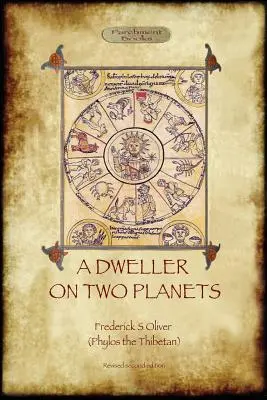 Obyvatel dvou planet: (Aziloth Books): revidované druhé vydání (2017) s rozšířenými ilustracemi (Aziloth Books). - A Dweller on Two Planets: Revised second edition (2017) with enhanced illustrations (Aziloth Books)