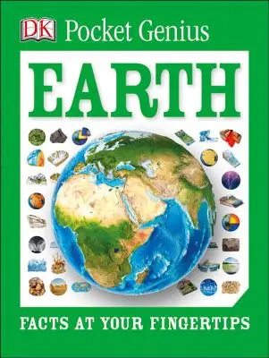 Kapesní génius: Země: Země: Fakta na dosah ruky - Pocket Genius: Earth: Facts at Your Fingertips